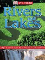 Rivers and Lakes (Eye Wonder)