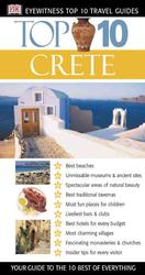 Dk Eyewitness Top 10 Crete (Dk Eyewitness Top 10 Travel Guides. Crete)