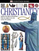 Eyewitness Books Christianity (Dk Eyewitness Books)