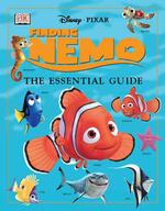 Finding Nemo : The Essential Guide (Disney/pixar)