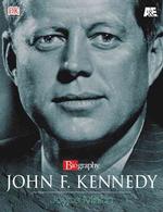 John F. Kennedy (A & E Biography)
