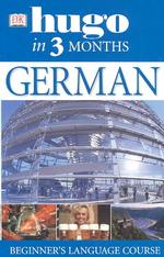 German in 3 Months (Hugo) （Bilingual）