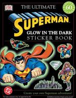 Glow in the Dark: Superman (Ultimate Sticker Books)