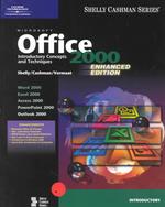 Microsoft Office 2000 : Introductory Concepts and Techniques Enhanced （2ND）
