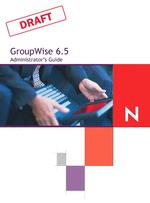 Novell's Groupwise 6.5 Administrator's Guide