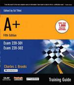 A+ Training Guide (Training Guide Series) （5 PAP/CDR）