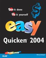 Easy Quicken 2004 (Que's Easy Series)