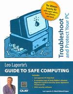 LEO LAPORTE'S GUIDE TO SAFE COMPUTING （PAP/CDR）