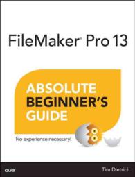 FileMaker Pro 13 : Absolute Beginner's Guide (Absolute Beginner's Guide)