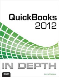 Quickbooks in Depth 2012 (In Depth)