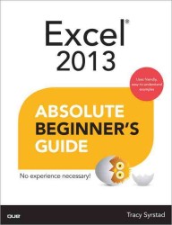 Excel 2013 Absolute Beginner's Guide (Absolute Beginner's Guide) （4TH）