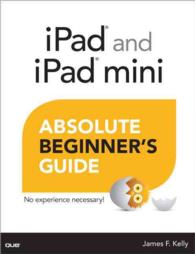 iPad and iPad Mini Absolute Beginner's Guide (Absolute Beginner's Guide)