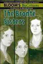 The Bronte Sisters (Bloom's Biocritiques)