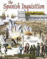 The Spanish Inquisition (GD) (Z) (Great Disasters: Reforms and Ramifications) （Library Binding）