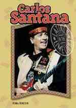 Carlos Santana (Latinos in the Limelight)