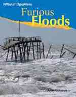 Furious Floods (Natural Disasters)