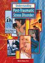 Understanding Post Traumatic Stress Syndrome (Focus on Family Matters)