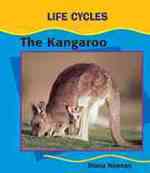 The Kangaroo (Life Cycles)