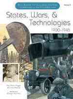 States, Wars, and Technologies 1900-1945 (the Road to Globalization: Technology and Society Since 1800, Volume 3) Poggio, Pier Paolo; Simoni, Carlo and Bacchin, Giorgio