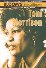 Toni Morrison (Bloom's Biocritiques)