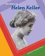 The Story of Helen Keller (Breakthrough Biographies)