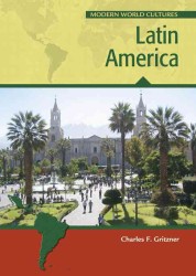 Latin America (Modern World Cultures)