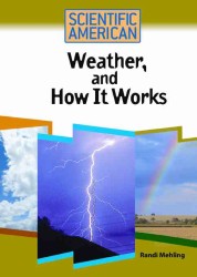 Weather, and How it Works (Scientific American)