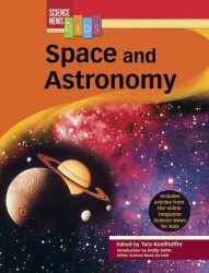 Space and Astronomy (Science News for Kids) （1ST）