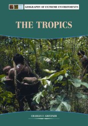 The Tropics (Extreme Environments)