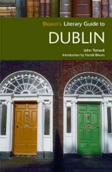Bloom's Literary Guide to Dublin (Bloom's Literary Guide) （1ST）