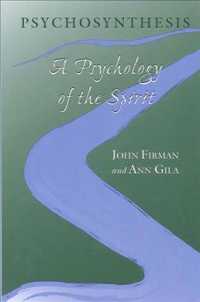 Psychosynthesis : A Psychology of the Spirit (Suny Series in Transpersonal and Humanistic Psychology)