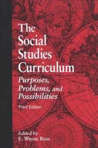 The Social Studies Curriculum : Purposes, Problems, and Possibilities （3TH）