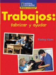 Trabajos/ Jobs : Fabricar y ayudar/ Making and Helping (Windows on Literacy Spanish, Early: Social Science)