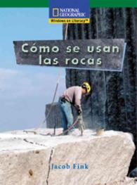 Cmo se usan las rocas/ Using rocks (Windows on Literacy Spanish, Fluent: Science)