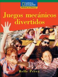 Juegos mecnicos divertidos/ Fun Rides (Windows on Literacy Spanish, Fluent: Social Studies)
