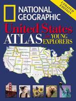 National Geographic United States Atlas for Young Explorers