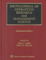 ＯＲ／ＭＳ百科事典（第２版）<br>Encyclopedia of Operations Research and Management Science （2 SUB）