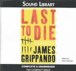 Last to Die (10-Volume Set) （Unabridged）