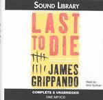 Last to Die （MP3）