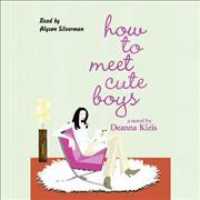 How to Meet Cute Boys (7-Volume Set) （Unabridged）