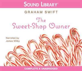 The Sweet-Shop Owner (6-Volume Set) （Unabridged）