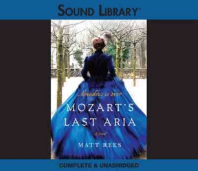Mozart's Last Aria (8-Volume Set) （Unabridged）
