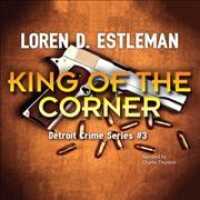 King of the Corner (Detroit Crime)