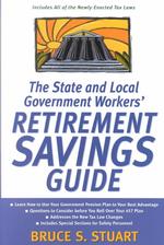 The State and Local Government Workers' Retirement Savings Guide