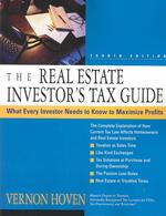 The Real Estate Investor's Tax Guide : What Every Investor Needs to Know to Maximize Profits （4TH）