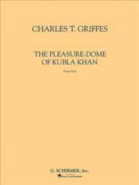 The Pleasure-dome of Kubla Khan