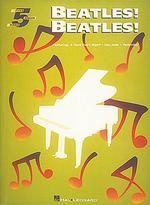 Beatles! Beatles! : Five-Finger Piano