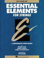 Essential Elements for Strings : Cello, Book Two : a Comprehensive String Method