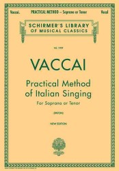 Practical Method of Italian Singing : Soprano or Tenor