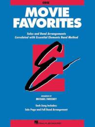 Movie Favorites Oboe : Solos and Band Arrangements Correlated with Essential Elements Band Method (Essential Elements)